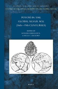 Potosí in the Global Silver Age (16th—19th Centuries)