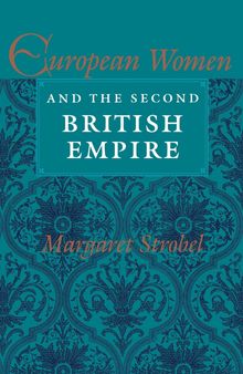 European Women and the Second British Empire
