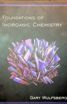 Foundations of Inorganic Chemistry