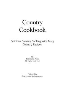 Country Cookbook: Delicious American Cooking with Tasty Country Recipes