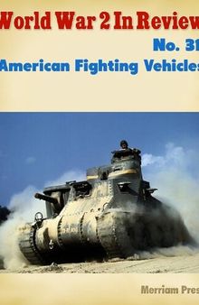 World War 2 In Review (031) American Fighting Vehicles