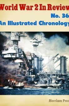 World War 2 In Review (036) An Illustrated Chronology
