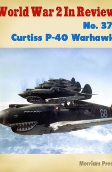 World War 2 In Review (037) Curtiss P-40 Warhawk