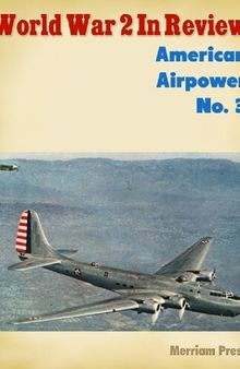 World War 2 In Review: American Airpower (3)
