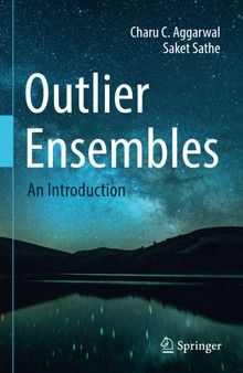 Outlier Ensembles: An Introduction  (Instructor Solution Manual, Solutions)