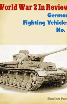 World War 2 In Review: German Fighting Vehicles (1)
