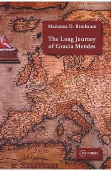 The Long Journey of Gracia Mendes