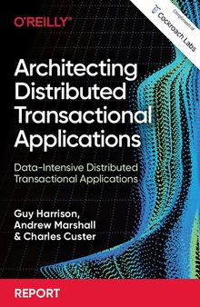 Architecting Distributed Transactional Applications: Data-intensive Distributed Transactional Applications
