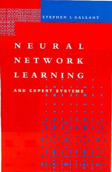 Neural Network Learning and Expert Systems