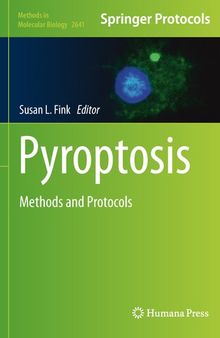 Pyroptosis: Methods and Protocols