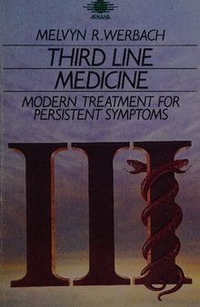 Third Line Medicine: Modern Treatment for Persistent Symptoms