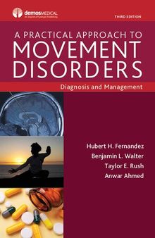 A Practical Approach to Movement Disorders: Diagnosis and Management