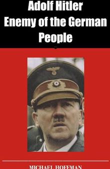 Adolf Hitler: Enemy of the German People