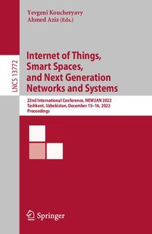 Internet of Things, Smart Spaces, and Next Generation Networks and Systems: 22nd International Conference, NEW2AN 2022 Tashkent, Uzbekistan, December 15–16, 2022 Proceedings