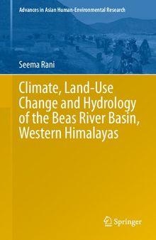 Climate, Land-Use Change and Hydrology of the Beas River Basin, Western Himalayas