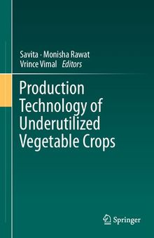 Production Technology of Underutilized Vegetable Crops