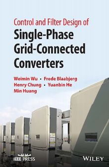 Control and Filter Design of Single-Phase Grid-Connected Converters