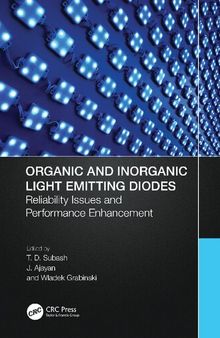 Organic and Inorganic Light Emitting. Diodes Reliability Issues and Performance Enhancement