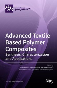 Advanced Textile Based Polymer Composites: Synthesis, Characterization and Applications