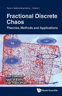 Fractional Discrete Chaos. Theories, Methods and Applications
