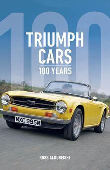 Triumph Cars: 100 Years