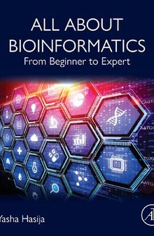 All About Bioinformatics: From Beginner to Expert