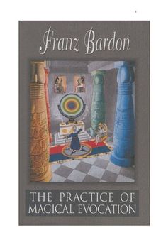 The Practice of Magical Evocation
