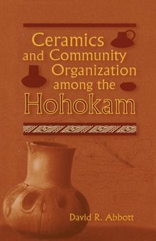 Ceramics and Community Organization among the Hohokam