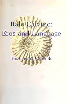 Italo Calvino: Eros and Language