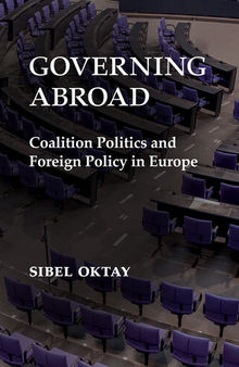 Governing Abroad: Coalition Politics and Foreign Policy in Europe