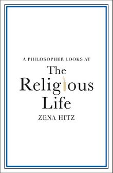 A Philosopher Looks at the Religious Life