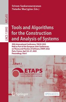 Tools and Algorithms for the Construction and Analysis of Systems: 29th International Conference, TACAS 2023 Held as Part of the European Joint Conferences on Theory and Practice of Software, ETAPS 2022 Paris, France, April 22–27, 2023 Proceedings, Part I