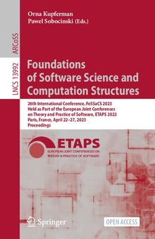 Foundations of Software Science and Computation Structures: 26th International Conference, FoSSaCS 2023 Held as Part of the European Joint Conferences on Theory and Practice of Software, ETAPS 2023 Paris, France, April 22–27, 2023 Proceedings