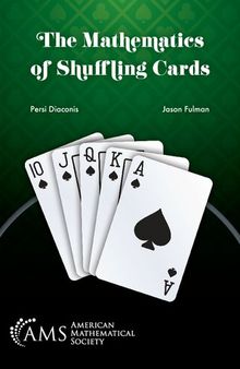 The Mathematics of Shuffling Cards