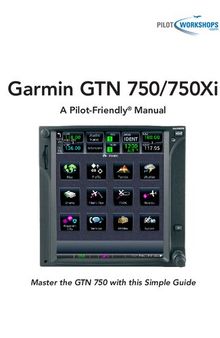 Garmin GTN 750/750Xi: A Pilot-Friendly Manual