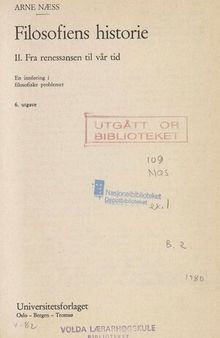 Filosofiens historie : en innføring i filosofiske problemer. 2  Fra renessansen til vår tid