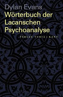 Einführendes Wörterbuch zur Lacanschen Psychoanalyse