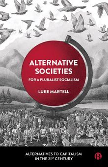 Alternative Societies: For a Pluralist Socialism