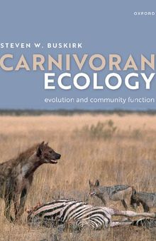 Carnivoran Ecology: The Evolution and Function of Communities
