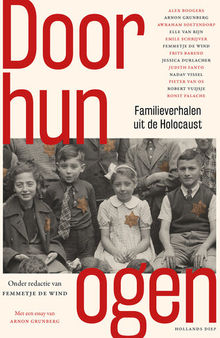 Door hun ogen: familieverhalen uit de Holocaust