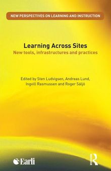 Learning across sites : new tools, infrastructures and practices