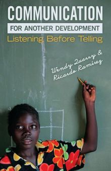 Communication for another development : listening before telling