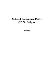 Collected Experimental Papers of P. W. Bridgman, Volume V: Papers 94-121