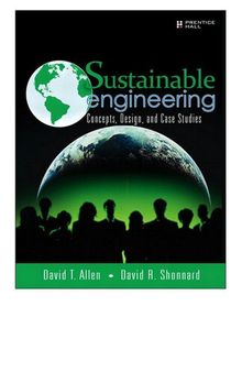 Sustainable Engineering: Concepts, Design, and Case Studies
