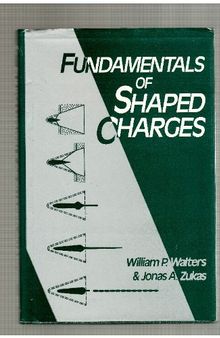 Fundamentals of Shaped Charges