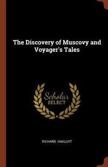 The Discovery of Muscovy and Voyager's Tales