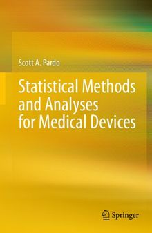 Statistical Methods and Analyses for Medical Devices