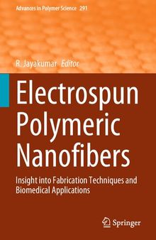 Electrospun Polymeric Nanofibers: Insight into Fabrication Techniques and Biomedical Applications