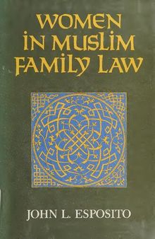 Women in Muslim family law (Contemporary issues in the Middle East)