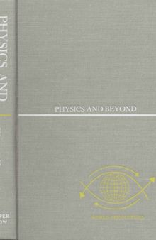 Physics and beyond (bookmarked)